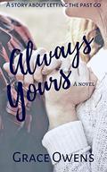 Always Yours by Grace Owens