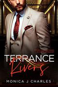 Terrance Rivers (Tycoons From Money #1) by Monica J. Charles