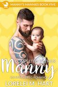 Completed by Their Manny by Lorelei M. Hart