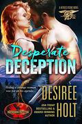 Desperate Deception by Desiree Holt