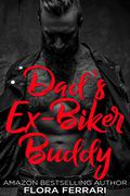 Dad's Ex-Biker Buddy by Flora Ferrari