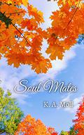 Soul Mates by K.A. Moll
