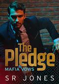 The Pledge by S.R. Jones