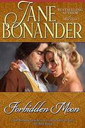 Forbidden Moon (The Moon Trilogy #3) by Jane Bonander