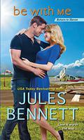 Be with Me (Return to Haven #2) by Jules Bennett