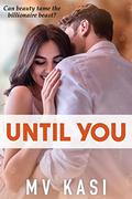 Until You by M.V. Kasi