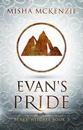 Evan's Pride (Burke Witches #3) by Misha McKenzie