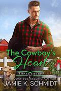 The Cowboy's Heart (Three Sisters Ranch #3) by Jamie K. Schmidt