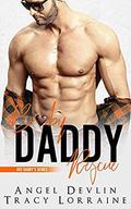 Baby Daddy Rescue: A friends to lovers romance by Angel Devlin, Tracy Lorraine
