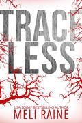 Traceless (Stateless #2) by Meli Raine