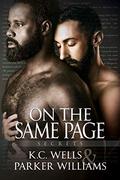On the Same Page by K.C. Wells, Parker Williams