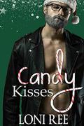 Candy Kisses by Loni Ree