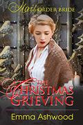 The Christmas Grieving by Emma Ashwood