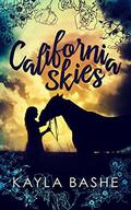 California Skies by Kayla Bashe