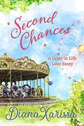 Second Chances (A Later in Life Love Story #1) by Diana Xarissa