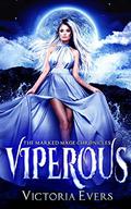Viperous by Victoria Evers