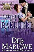 Nothing But a Rakehell (A Series of Unconventional Courtships #2) by Deb Marlowe