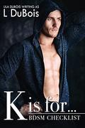 K is for... by L. DuBois