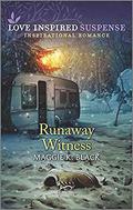 Runaway Witness (Protected Identities #2) by Maggie K. Black