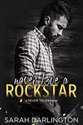 Never Love a Rockstar (Rockstars in Kill Devil Hills #3) by Sarah Darlington