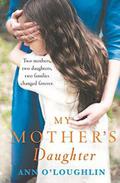 My Mother's Daughter by Ann O'Loughlin