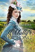 Molly's New Song (Brides of Pelican Rapids #5) by Elaine Manders