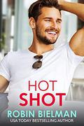 Hot Shot (American Royalty #3) by Robin Bielman