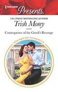 Consequence of the Greek's Revenge by Trish Morey