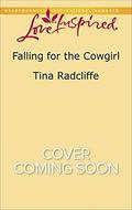 Falling for the Cowgirl (Big Heart Ranch #2) by Tina Radcliffe