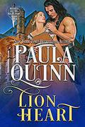Lion Heart (Hearts of the Highlands #4) by Paula Quinn
