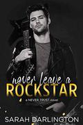 Never Leave a Rockstar (Rockstars in Kill Devil Hills #4) by Sarah Darlington