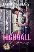Highball and Chain (Bourbon Street Bad Boys Club #2) by Kathryn M. Hearst