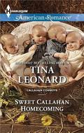 Sweet Callahan Homecoming (Callahan Cowboys #15) by Tina Leonard