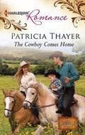 The Cowboy Comes Home (The Larkville Legacy #1) by Patricia Thayer