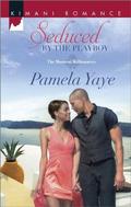 Seduced by the Playboy (The Morretti Millionaires #1) by Pamela Yaye