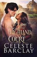 A Rogue at the Highland Court by Celeste Barclay