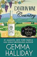 Death in Wine Country (Wine & Dine Mysteries #5) by Gemma Halliday