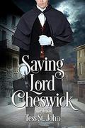 Saving Lord Cheswick (Regency Redemption #2) by Tess St. John