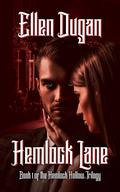 Hemlock Lane by Ellen Dugan