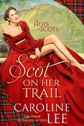 Scot on Her Trail by Caroline Lee