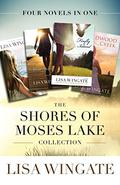 The Shores of Moses Lake Collection (Moses Lake #1-4) by Lisa Wingate