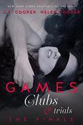 Games, Clubs, & Trials: The Finale by Helen Cooper