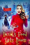 Devil's Food Cake Doom by Addison Moore