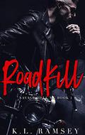 RoadKill by K.L. Ramsey