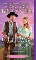 The Outlaw's Daughter (The Haywire Brides #3) by Margaret Brownley