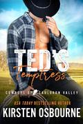 Ted's Temptress (Cowboys of Cauldron Valley #5) by Kirsten Osbourne