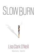 Slow Burn (Rabun County #1) by Lisa Clark O'Neill