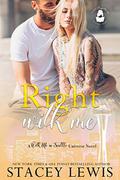 Right With Me: A With Me In Seattle Universe Novel by Stacey Lewis