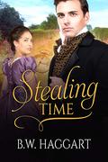 Stealing Time by B.W. Haggart