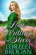 Love Written In The Stars by Lorelei Brogan